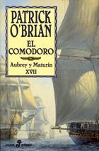 COMODORO. AUBREY Y MATURIN XVII | 9788435018326 | O,BRIAN,PATRICK