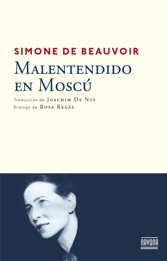 MALENTENDIDO EN MOSCU | 9788492840755 | BEAUVOIR,SIMONE DE