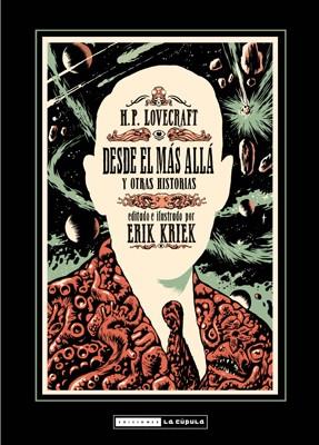 LOVECRAFT. DESDE EL MAS ALLÁ Y OTRAS HISTORIAS | 9788415724759 | KRIEK, ERIC