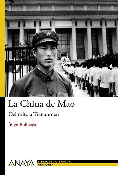 CHINA DE MAO. DEL MITO A TIANANMEN | 9788467840933 | BOLINAGA,IÑIGO