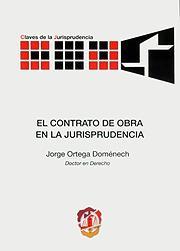 CONTRATO DE OBRA EN LA JURISPRUDENCIA | 9788429014624 | ORTEGA DOMENECH,JORGE