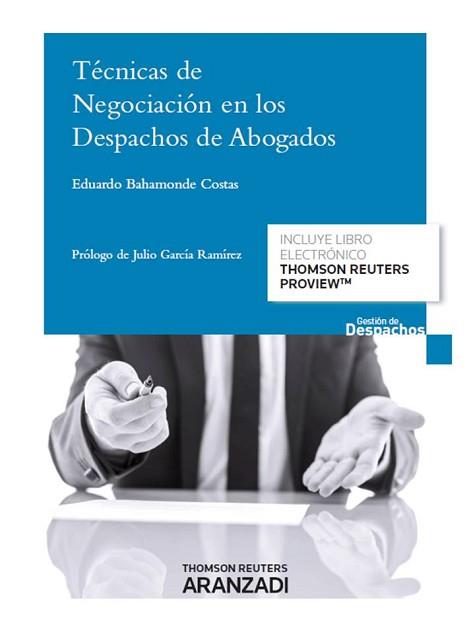 TECNICAS DE NEGOCIACION EN LOS DESPACHOS DE ABOGADOS | 9788490592106 | BAHAMONDE COSTAS,EDUARDO