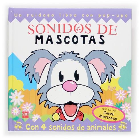 SONIDOS DE MASCOTAS | 9788467503777 | MATTHEWS,DEREK