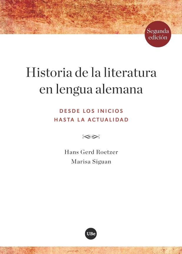 HISTORIA DE LA LITERATURA EN LENGUA ALEMANA. DESDE LOS INICIOS HASTA LA ACTUALID | 9788491681250 | SIGUAN BOEHMER, MARISA / RÖETZER, HANS GERD