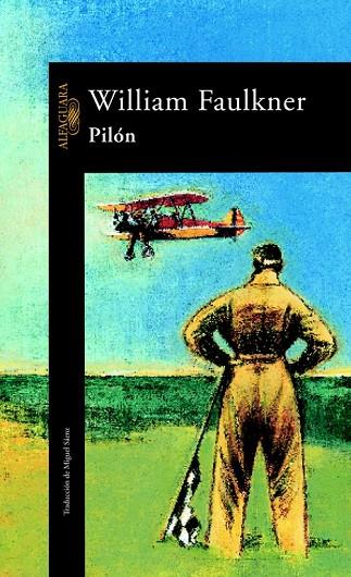 PILON | 9788420443423 | FAULKNER,WILLIAM(NOBEL LITERATURA1949)