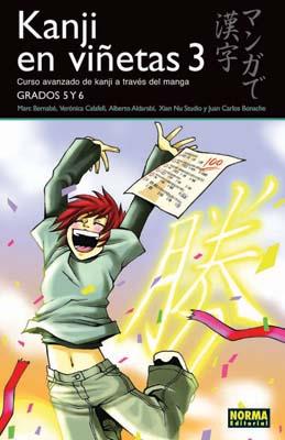 KANJI EN VIÑETAS 3. CURSO AVANZADO DE KANJI A TRAVES DEL MANGA,GRADOS 5 Y 6 | 9788498149067 | BERNABE,MARC CALAFELL,VERONICA STUDIO,XIAN NU