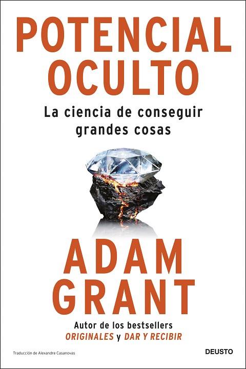 POTENCIAL OCULTO LA CIENCIA DE CONSEGUIR GRANDES COSAS | 9788423437726 | GRANT, ADAM