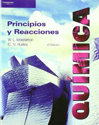 QUIMICA. PRINCIPIOS Y REACCIONES | 9788497321006 | MASTERTON,W.L. HURLEY,C.N.