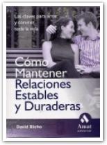 COMO MANTENER RELACIONES ESTABLES Y DURADERAS | 9788497351492 | RICHO,DAVID