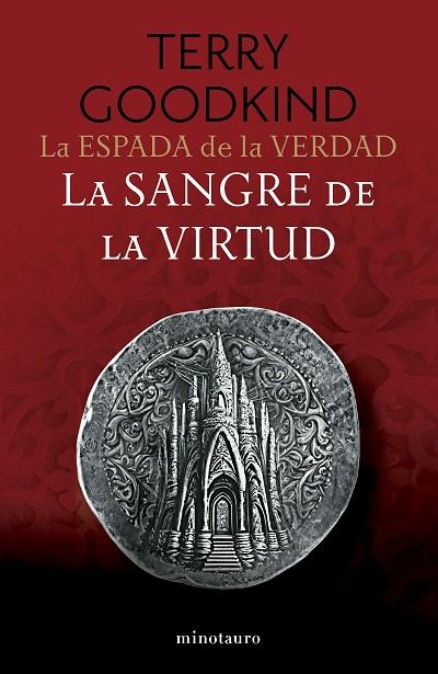 LA SANGRE DE LA VIRTUD LA ESPADA DE LA VERDAD Nº 03/17 | 9788445016510 | GOODKIND, TERRY