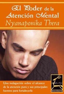 PODER DE LA ATENCION MENTAL | 9788495537867 | THERA,NYANAPONIKA