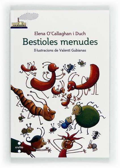 BESTIOLES MENUDES | 9788466131018 | O,CALLAGHAN I DUCH,ELENA