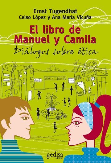 LIBRO DE MANUEL Y CAMILA DIALOGOS SOBRE ETICA | 9788474328950 | TUGENDHAT,ERNST