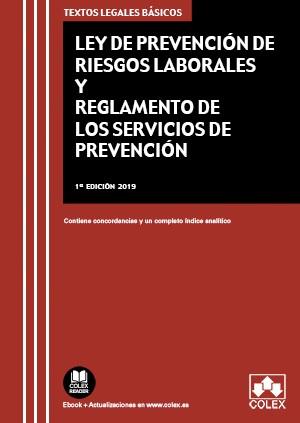 LEY DE PREVENCIÓN DE RIESGOS LABORALES Y REGLAMENTO DE LOS SERVICIOS DE PREVENCI | 9788417618131 | EDITORIAL COLEX