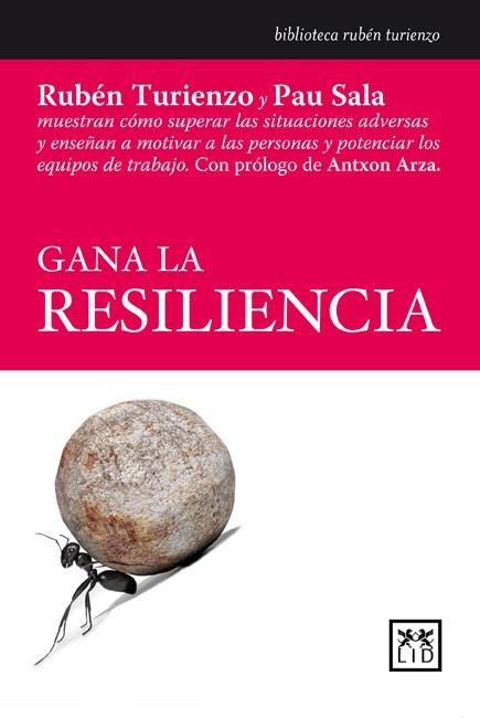 GANA LA RESILIENCIA | 9788483561379 | TURIENZO,RUBEN SALA,PAU