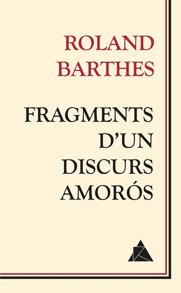 FRAGMENTS D,UN DISCURS AMOROS | 9788416222018 | BARTHES,ROLAND