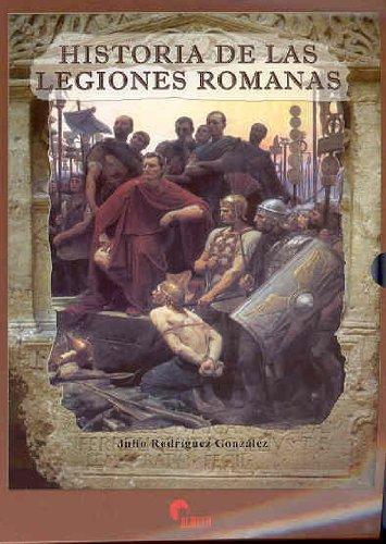 HISTORIA DE LAS LEGIONES ROMANAS (2 VOLS) | 9788496170025 | RODRÍGUEZ GONZÁLEZ, XULIO