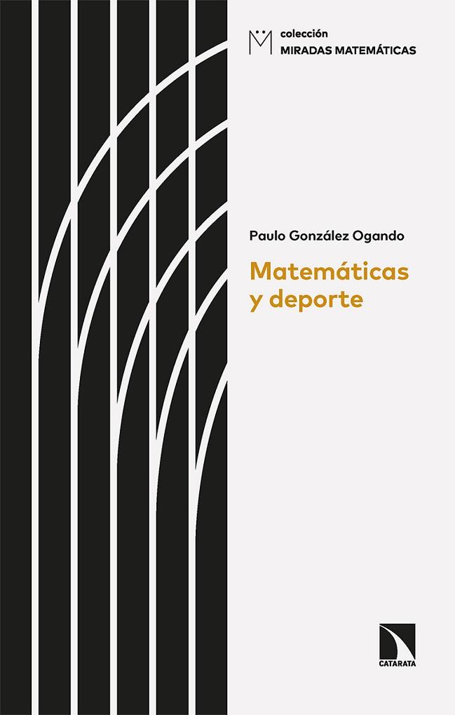 MATEMÁTICAS Y DEPORTE | 9788413524290 | GONZÁLEZ OGANDO, PAULO