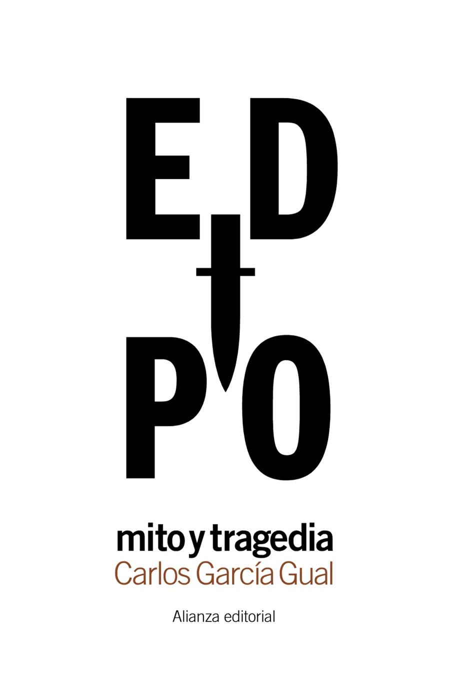 EDIPO: MITO Y TRAGEDIA | 9788411487177 | GARCÍA GUAL, CARLOS