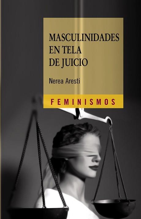 MASCULINIDADES EN TELA DE JUICIO | 9788437626406 | ARESTI,NEREA