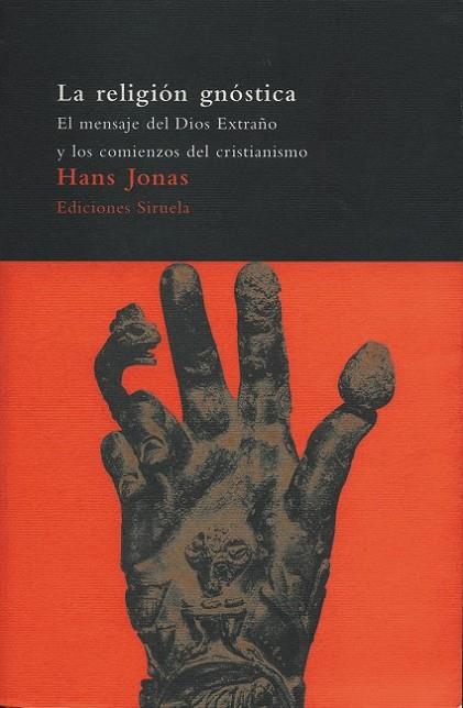 RELIGION GNOSTICA,EL MENSAJE DEL DIOS EXTRAÑO | 9788478444922 | JONAS,HANS