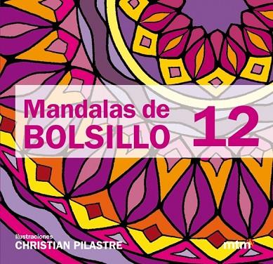 MANDALAS DE BOLSILLO 12 | 9788415278016 | PILASTRE,CHRISTIAN