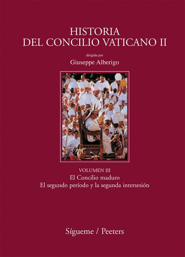 HISTORIA DEL CONCILIO VATICANO II,VOL.3 EL CONCILIO MADURO,SEGUNDO PERIODO Y LA SEGUNDA INTERSESION | 9788430116089 | ALBERIGO,GIUSEPPE