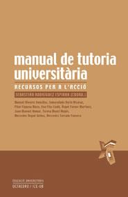 MANUAL DE TUTORIA UNIVERSITARIA RECURSOS PER A L,ACCIO | 9788480637596 | RODRIGUEZ ESPINAR,S.