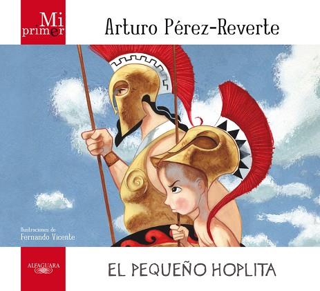 PEQUEÑO HOPLITA | 9788420405681 | PEREZ REVERTE,ARTURO