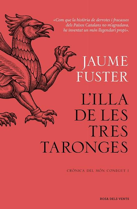 L'ILLA DE LES TRES TARONGES. CRÒNICA DEL MÓN CONEGUT 1 | 9788419756244 | FUSTER, JAUME