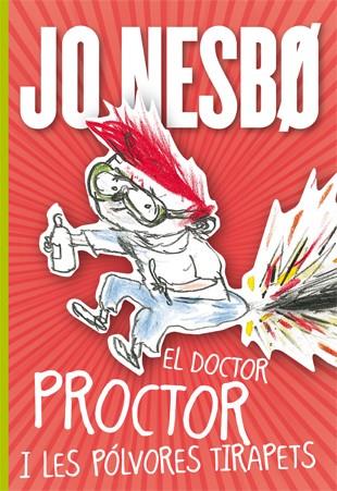 DOCTOR PROCTOR I LES POLVORES TIRAPETS | 9788424642907 | NESBO,JO