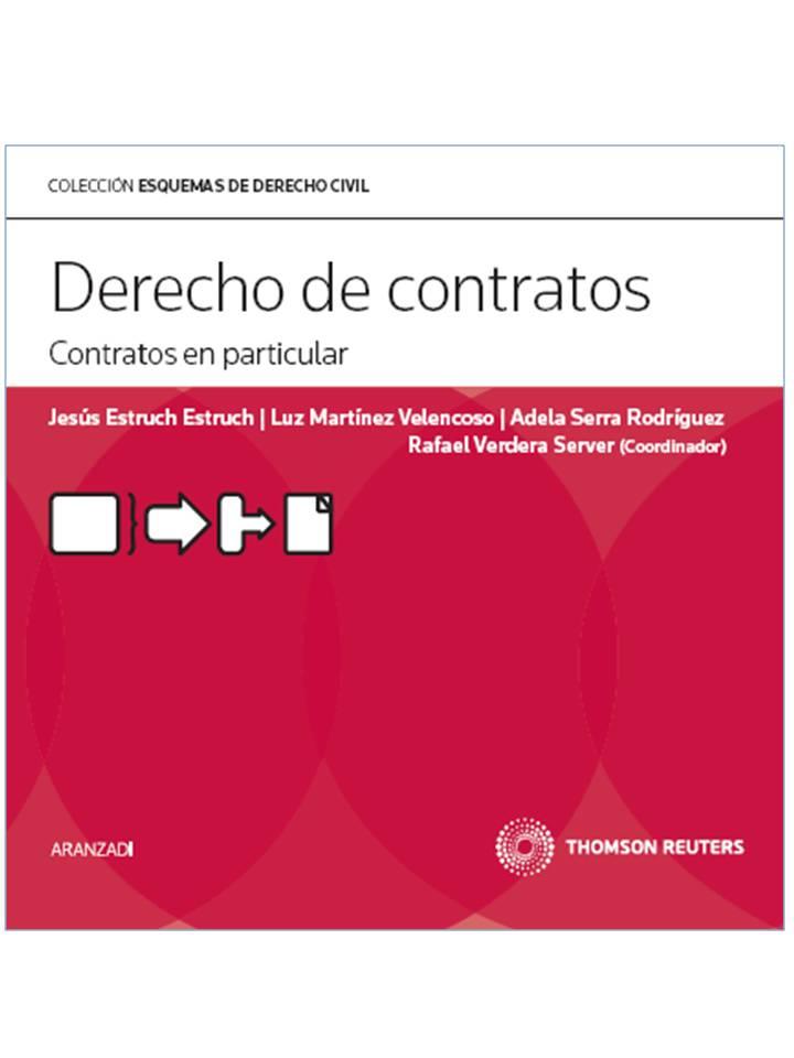 DERECHO DE CONTRATOS. CONTRATOS EN PARTICULAR | 9788499033778 | ESTRUCH ESTRUCH,JESUS VERDERA SERVER,RAFAEL SERRA RODRIGUEZ,ADELA MARTINEZ VALENCOSO,LUZ MARIA