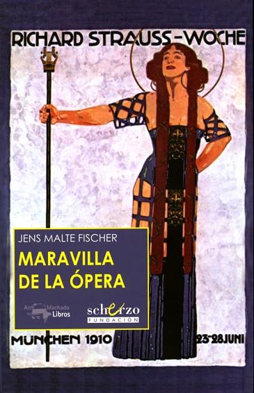 MARAVILLA DE LA OPERA | 9788477744481 | MALTE FISCHER,JENS