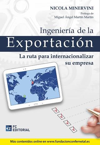 INGENIERIA DE LA EXPORTACION. LA RUTA PARA INTERNACIONALIZAR SU EMPRESA | 9788415781622 | MINERVINI,NICOLA