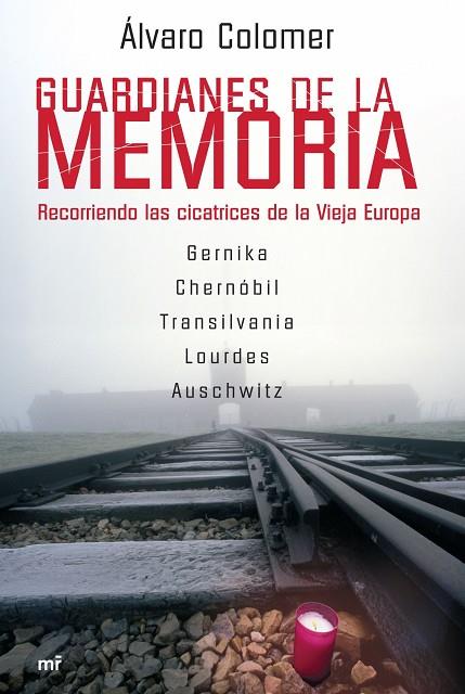 GUARDIANES DE LA MEMORIA,GERNIKA,CHERNOBIL,TRANSILVENIA,LOURDES,AUSCHWITZ | 9788427034181 | COLOMER,ALVARO