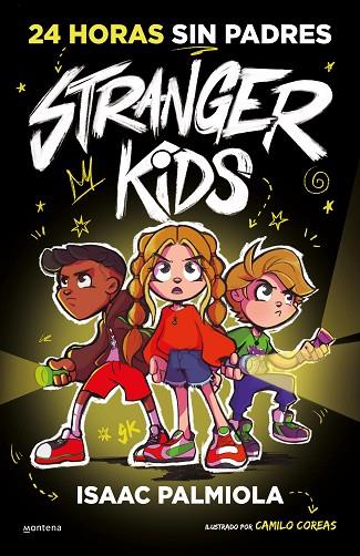 24 HORAS SIN PADRES STRANGER KIDS 1  | 9788419357809 | PALMIOLA, ISAAC