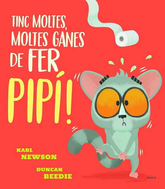 TINC MOLTES, MOLTES GANES DE FER PIPÍ! | 9788447943234 | NEWSON, KARL