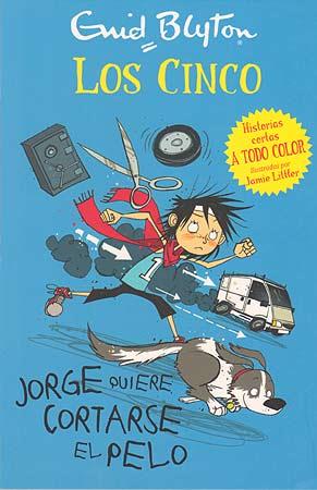 JORGE QUIERE CORTARSE EL PELO | 9788426140937 | BLYTON,ENID