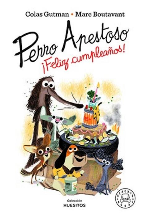 PERRO APESTOSO ¡FELIZ CUMPLEAÑOS! | 9788418733543 | GUTMAN,COLAS