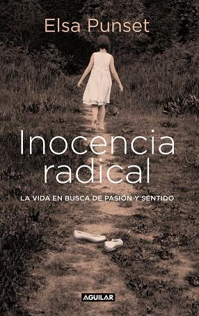 INOCENCIA RADICAL | 9788403599451 | PUNSET,ELSA