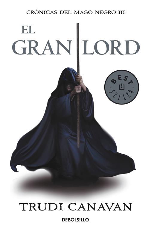 GRAN LORD. CRONICAS DEL MAGO NEGRO 3 | 9788499891163 | CANAVAN,TRUDI