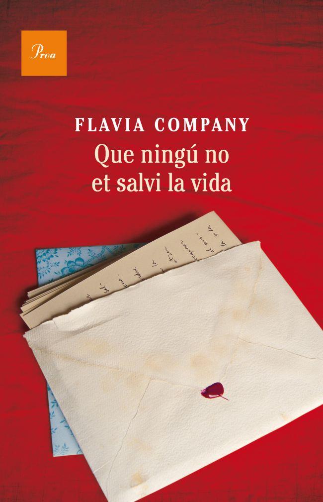 QUE NINGU NO ET SALVI LA VIDA | 9788475883243 | COMPANY,FLAVIA