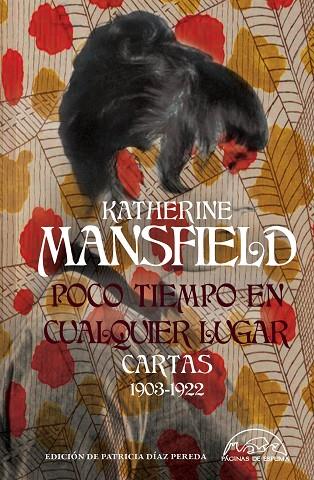 POCO TIEMPO EN CUALQUIER LUGAR CARTAS 1903-1922 | 9788483933596 | MANSFIELD, KATHERINE