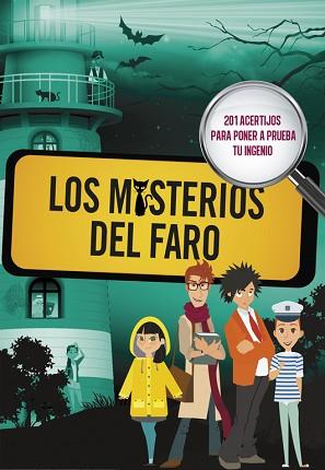 LOS MISTERIOS DEL FARO. 201 ENIGMAS PARA PONER A PRUEBA TU INGENIO | 9788420485973 | VARIOS AUTORES