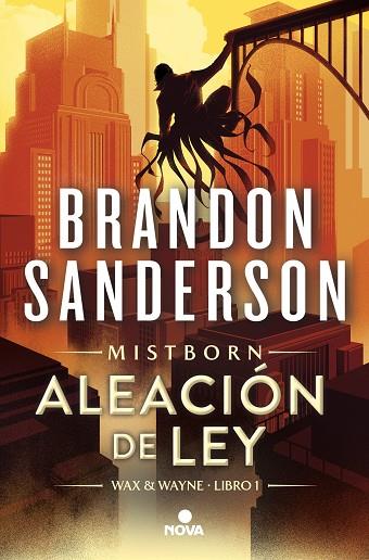 ALEACIÓN DE LEY (WAX & WAYNE 1) UNA NOVELA DE MISTBORN | 9788419260284 | SANDERSON, BRANDON