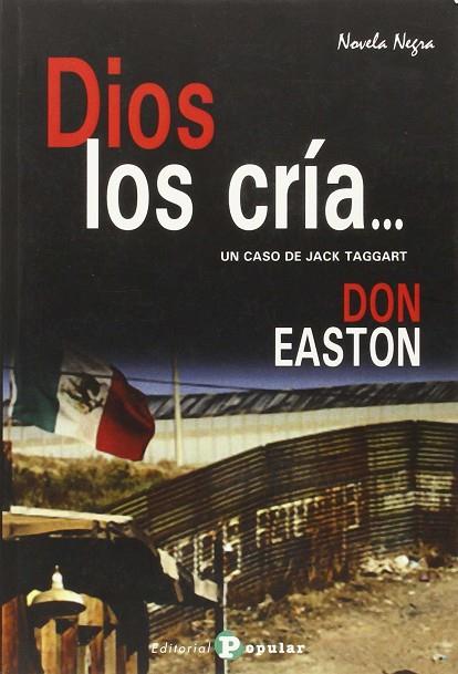 DIOS LOS CRÍA-- | 9788478845675 | EASTON, DON