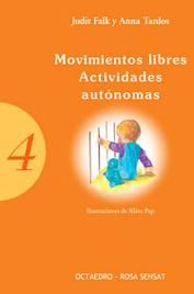 MOVIMIENTOS LIBRES ACTIVIDADES AUTONOMAS | 9788480635646 | FALK,JUDIT TARDOS,ANNA