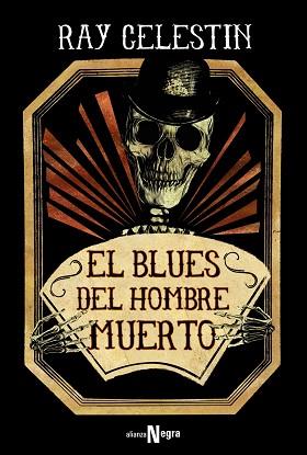 EL BLUES DEL HOMBRE MUERTO. CUARTETO CITY BLUES 2 | 9788491810117 | CELESTIN, RAY