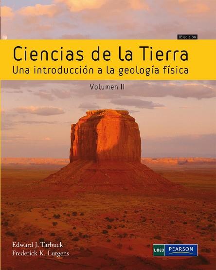 CIENCIAS DE LA TIERRA 2 UNA INTRODUCCION A LA GEOLOGIA FISICA | 9788483226667 | TARBUCK,EDWARD J. LUTGENS,FREDERICK K.