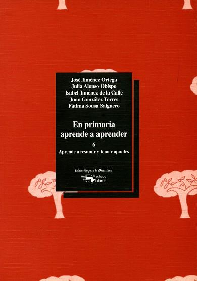 EN PRIMARIA APENDE A APRENDER | 9788477742845 | JIMENEZ ORTEGA,JOSE SOUSA SALGUERO,FATIMA JIMENEZ DE LA CALLE,ISABEL ALONSO OBISPO,JULIA GONZALEZ TO